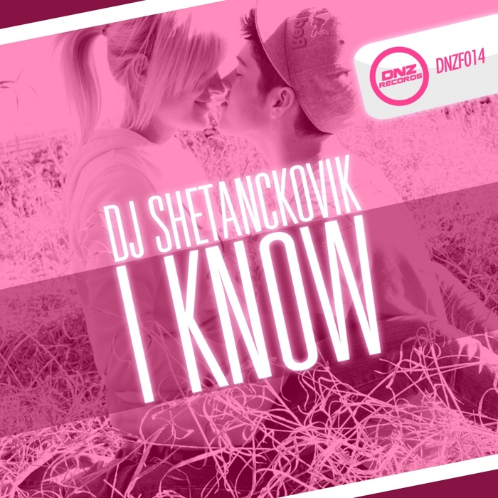 DJ SHETANCKOVIK - I Know