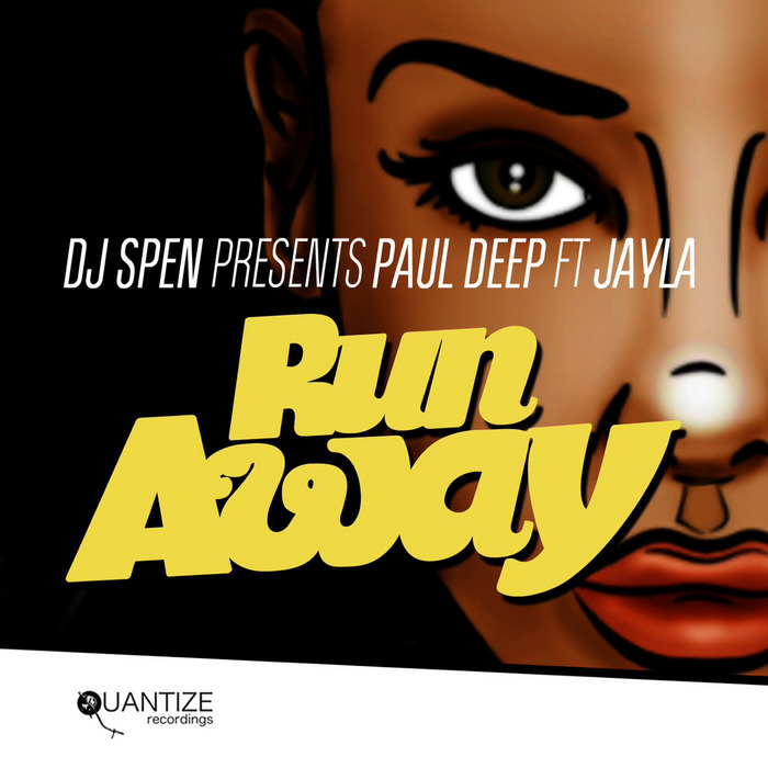 DEEP, Paul feat JAYLA - Run Away