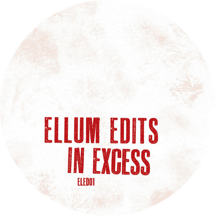 ELLUM EDITS - In Excess