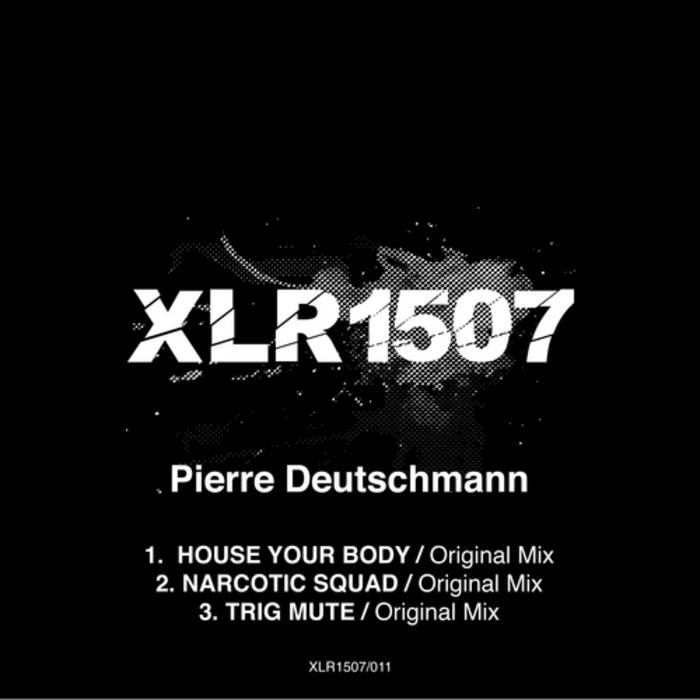 DEUTSCHMANN, Pierre - House Your Body EP