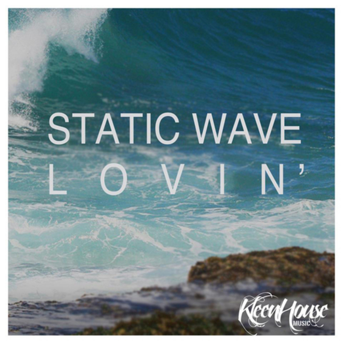 STATIC WAVE - Lovin'