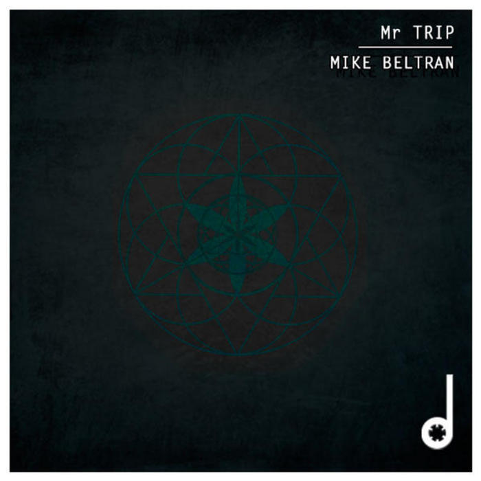 BELTRAN, Mike/JULIAN DIAX - Mr Trip