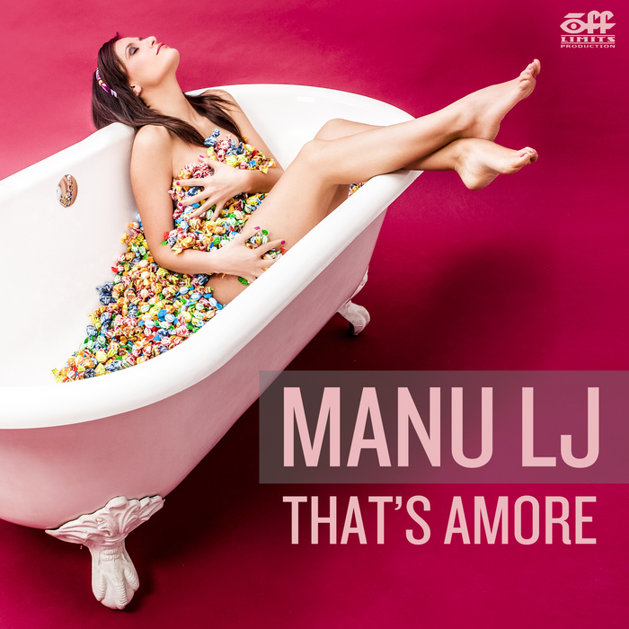 MANU LJ - That's Amore