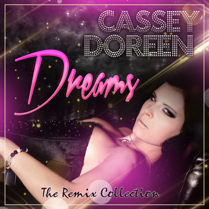 DOREEN, Cassey - Dreams (The Remix Collection)