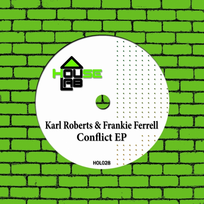 ROBERTS, Karl/FRANKIE FERRELL - Conflict EP