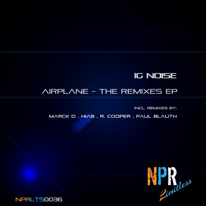 IG NOISE - Airplane (The remixes EP)