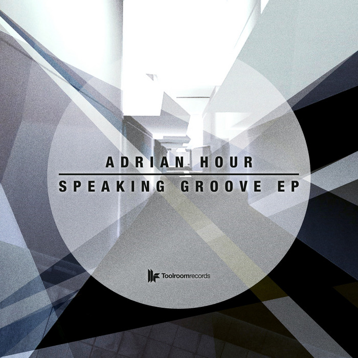 ADRIAN HOUR - Speaking Groove EP