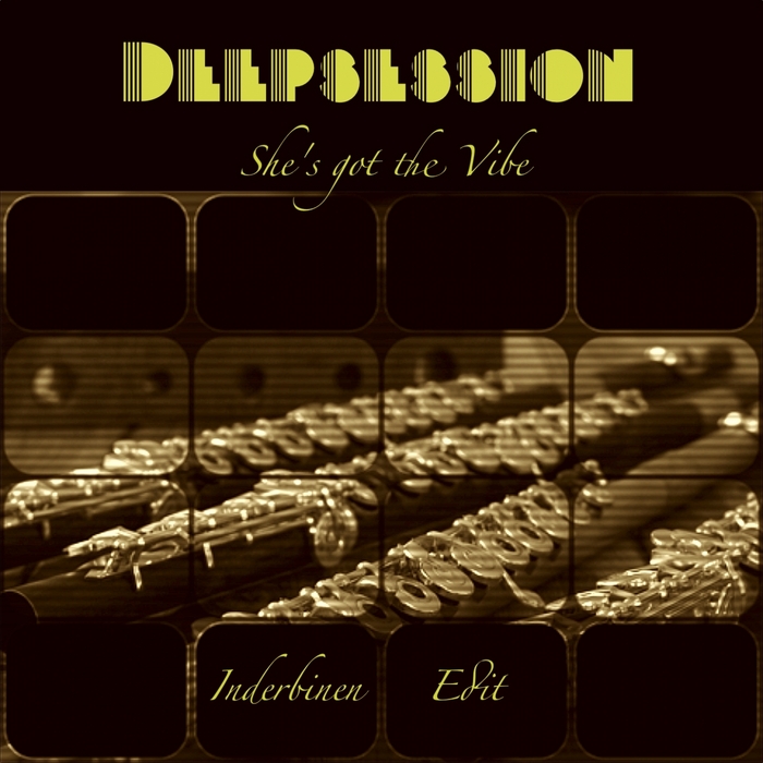 DEEPSESSION - She's Got The Vibe