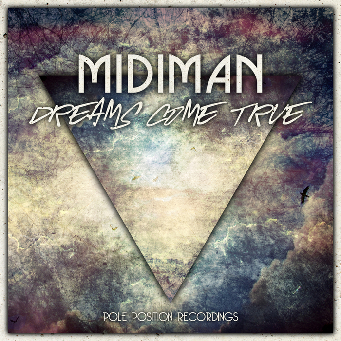 MIDIMAN - Dreams Come True