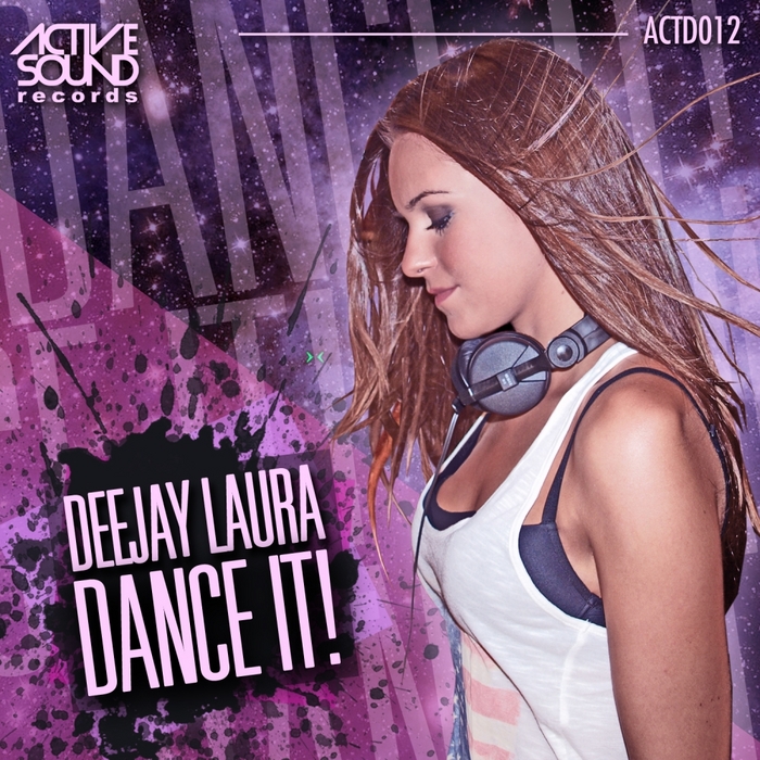 DEEJAY LAURA - Dance It!