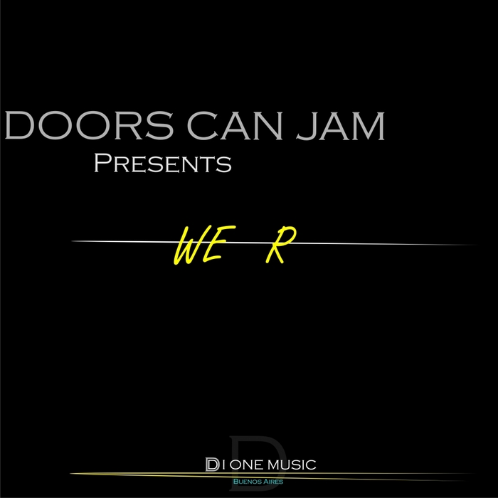 DOORS CAN JAM - We R