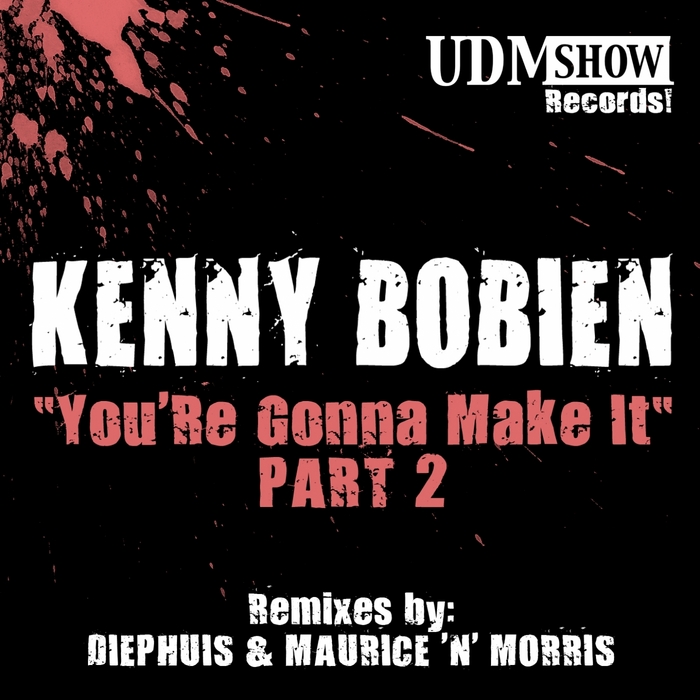 BOBIEN, Kenny - You're Gonna Make It Pt 2