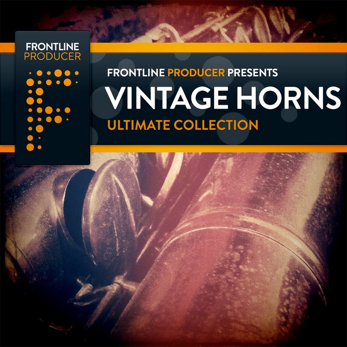 Frontline Producer Vintage Horns (Sample Pack WAV/APPLE/LIVE/REASON) at Juno Download