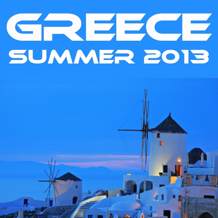 VARIOUS - Greece Summer 2013 (Selected Housetunes)