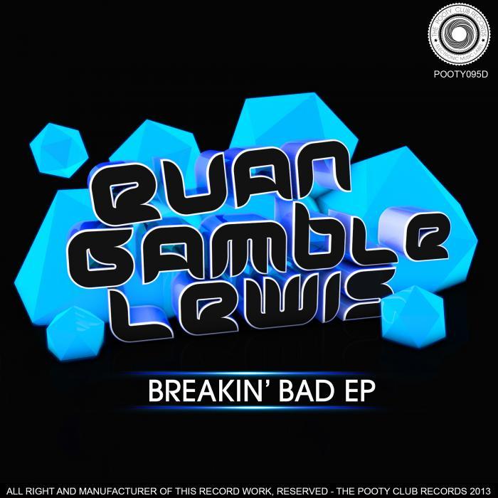 EVAN GAMBLE LEWIS - Breakin' Bad EP