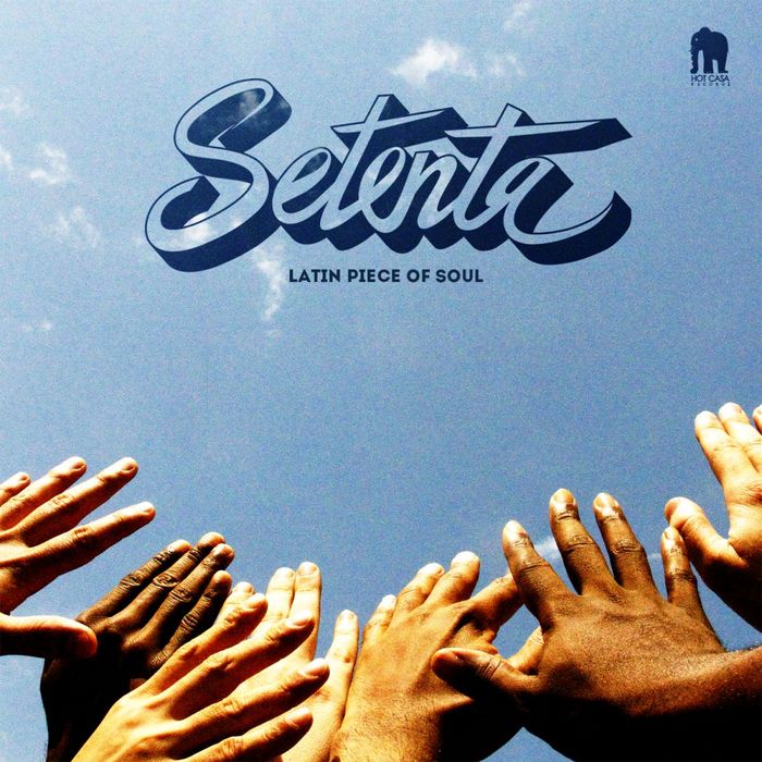 SETENTA - Latin Piece Of Soul