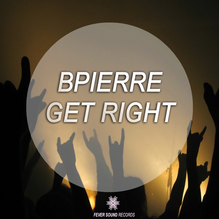 BPIERRE - Get Right