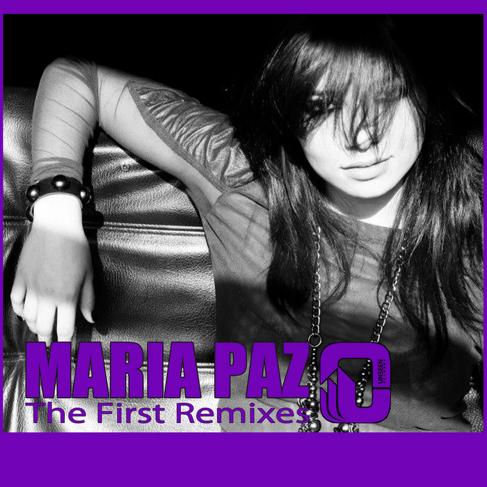 PAZ, Maria - The First (Remixes)