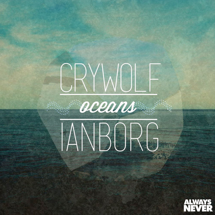 CRYWOLF/IANBORG - Oceans