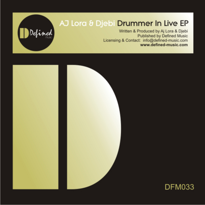 AJ LORA/DJEBI - Drummer In Live EP