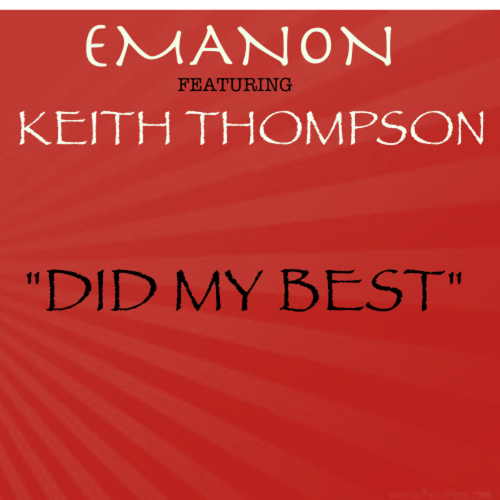 EMANON/KEITH THOMPSON - Did My Best