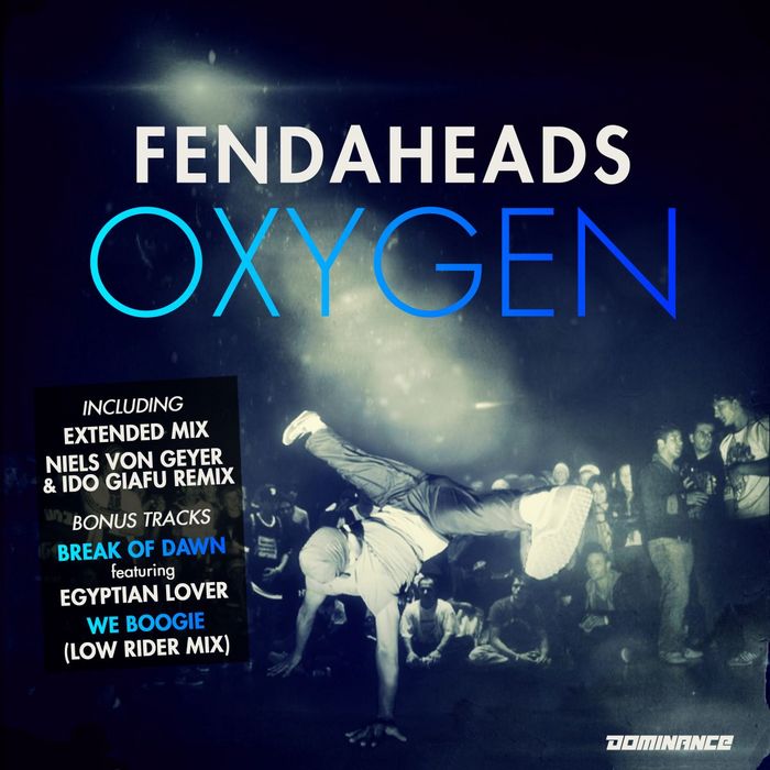 FENDAHEADS - Oxygen