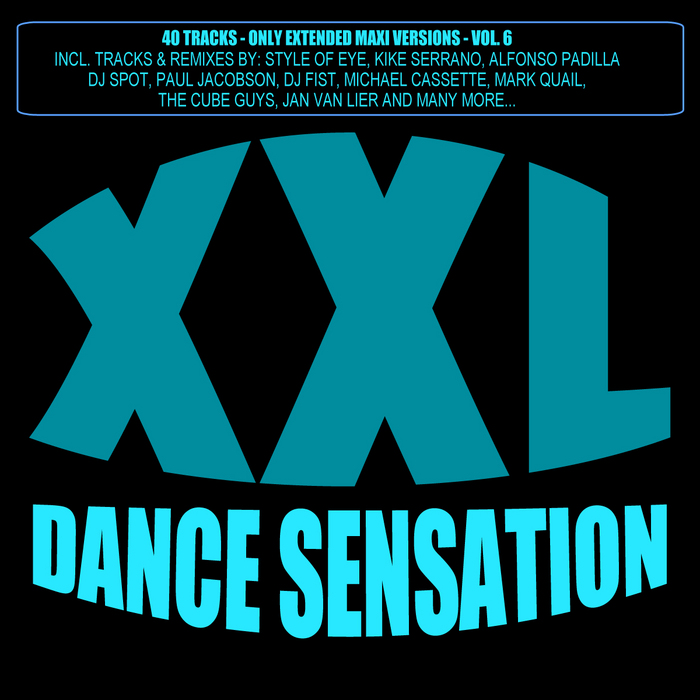 Various Artists - Xxl Dance Sensation Vol 6: 40 Tracks (Only Extended Maxi Versions)