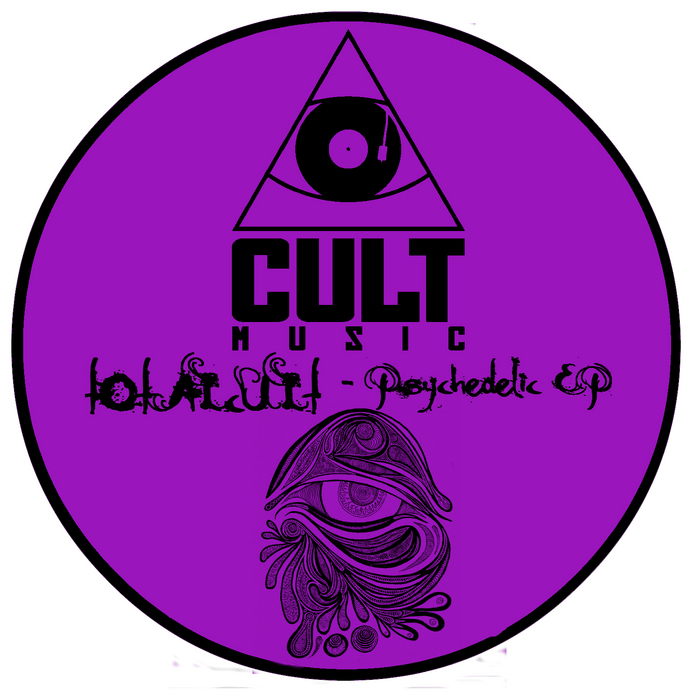 TOTALCULT - Psychedelic EP