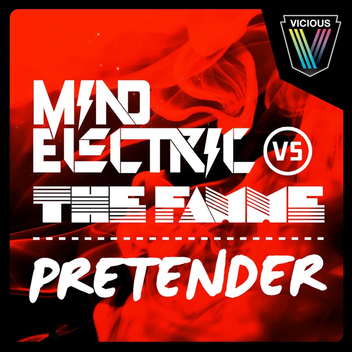 MIND ELECTRIC vs THE FAMME - Pretender