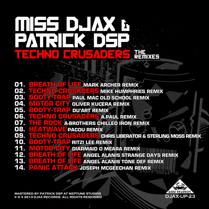 MISS DJAX/PATRICK DSP - Techno Crusaders (The Remixes)
