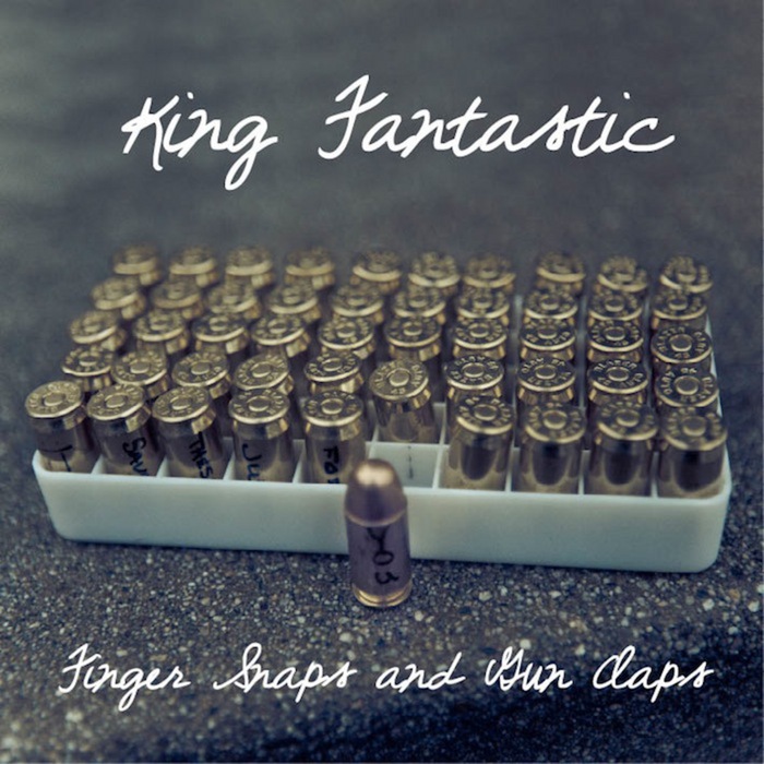 KING FANTASTIC - Finger Snaps & Gun Claps