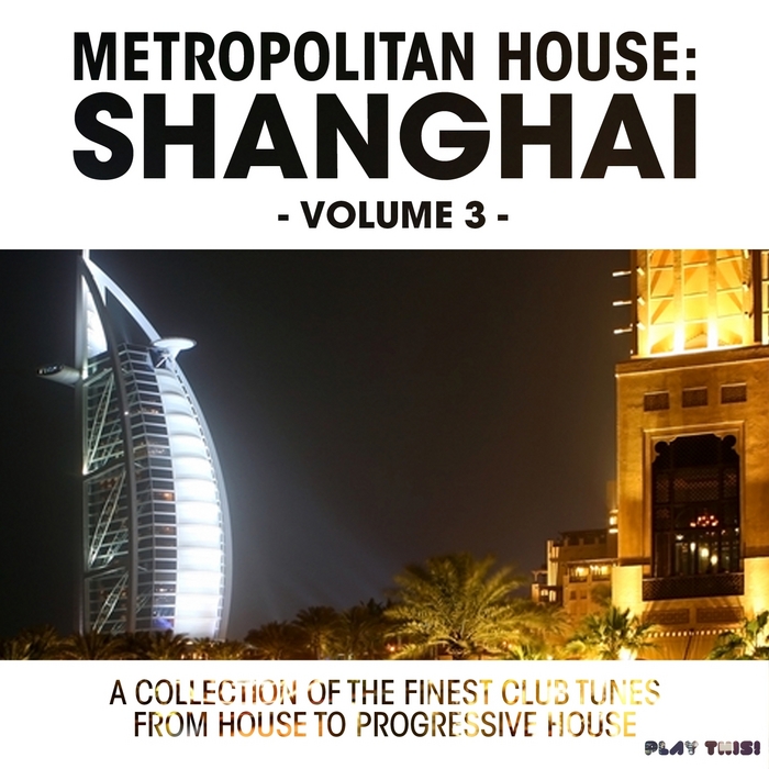 VARIOUS - Metropolitan House: Dubai Vol 3