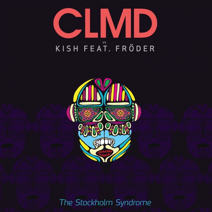 CLMD vs KISH feat FRODER - The Stockholm Syndrome