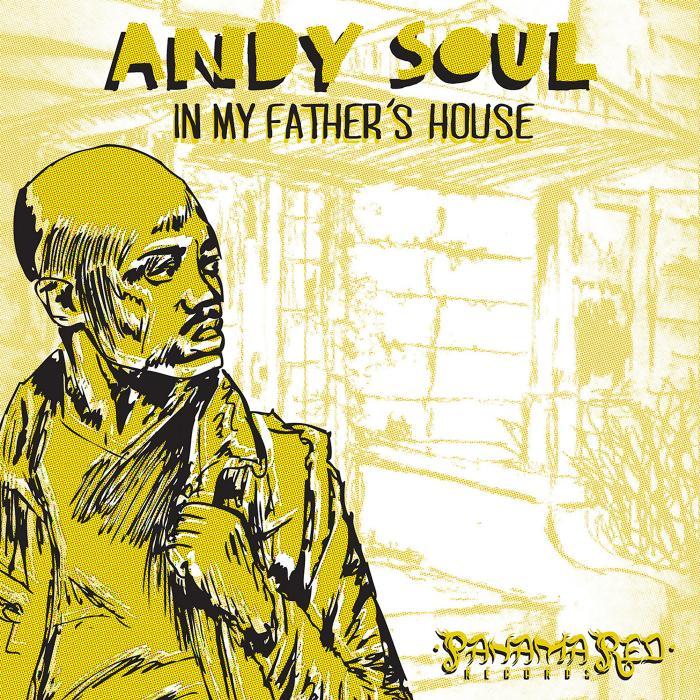 SOUL, Andy - In My Father's House