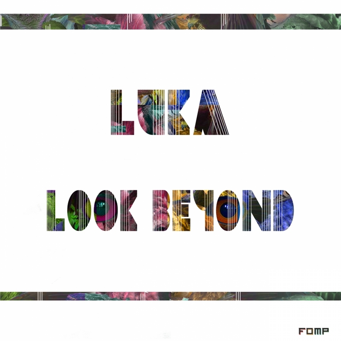 LUKA - Look Beyond