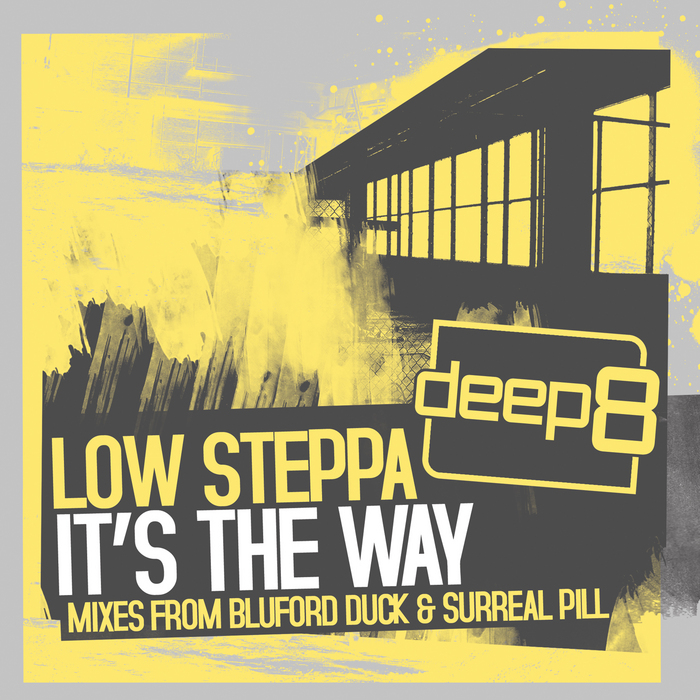 LOW STEPPA - It's The Way