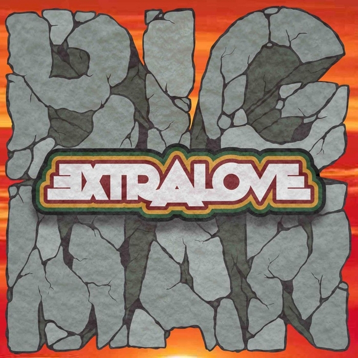 EXTRA LOVE - Bigman EP
