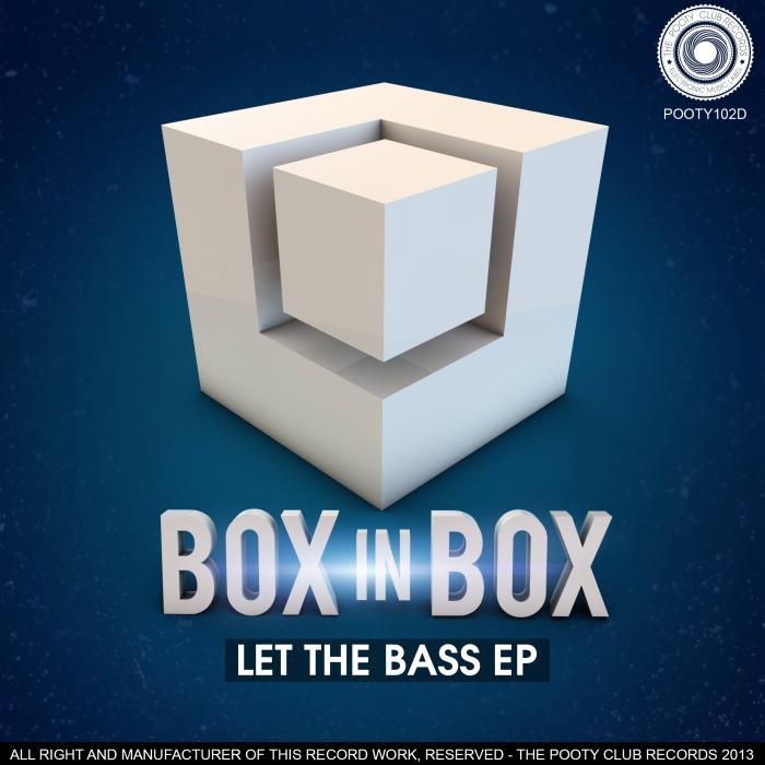 BOXINBOX - Let The Bass