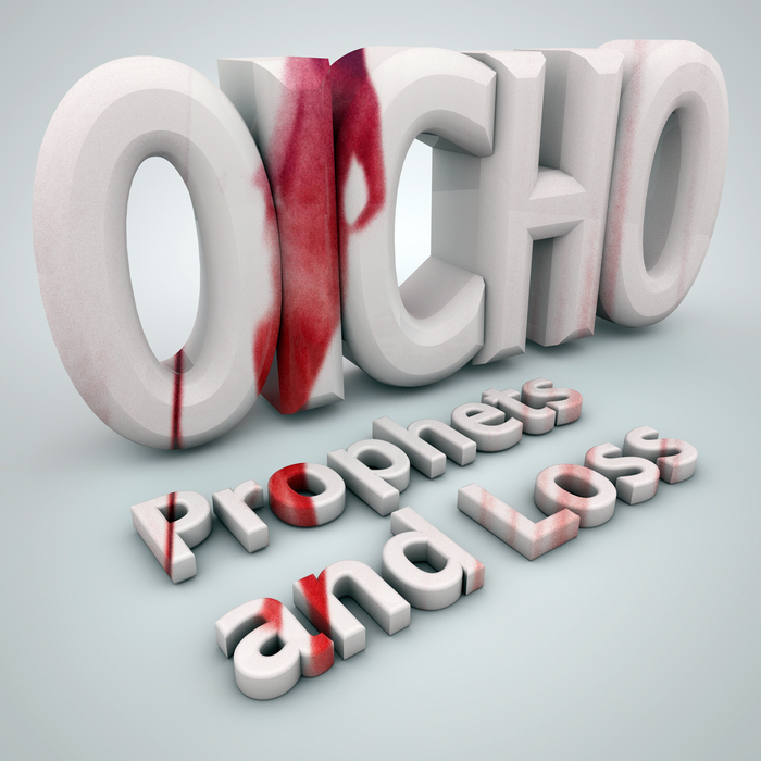 OICHO - Prophets & Loss