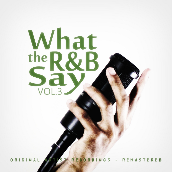 VARIOUS - What The R&B Say Vol 3
