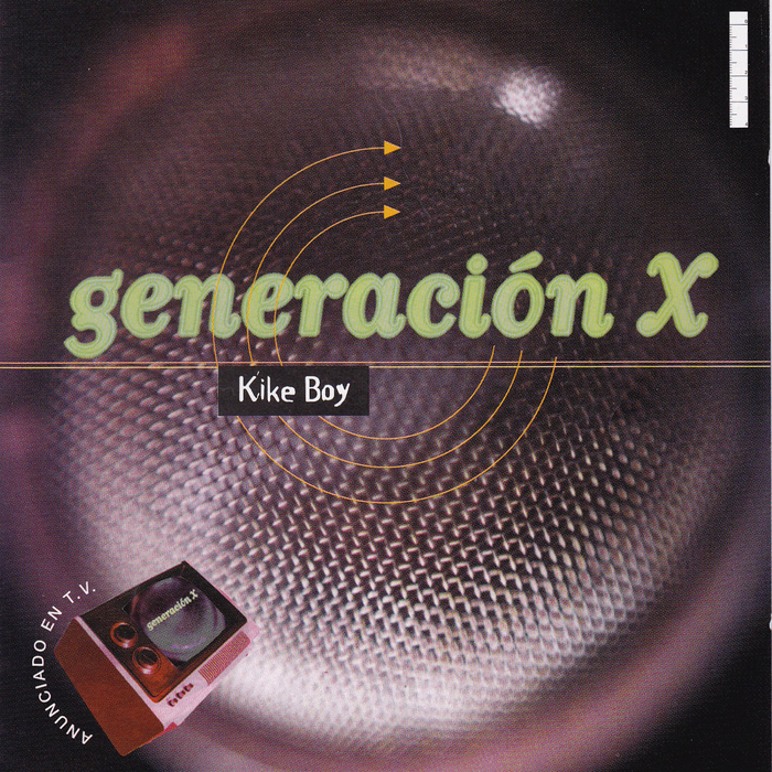 KIKE BOY - Generacion X