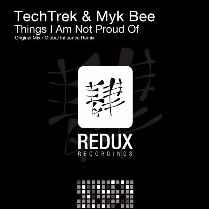 TECHTREK/MYK BEE - Things I Am Not Proud Of