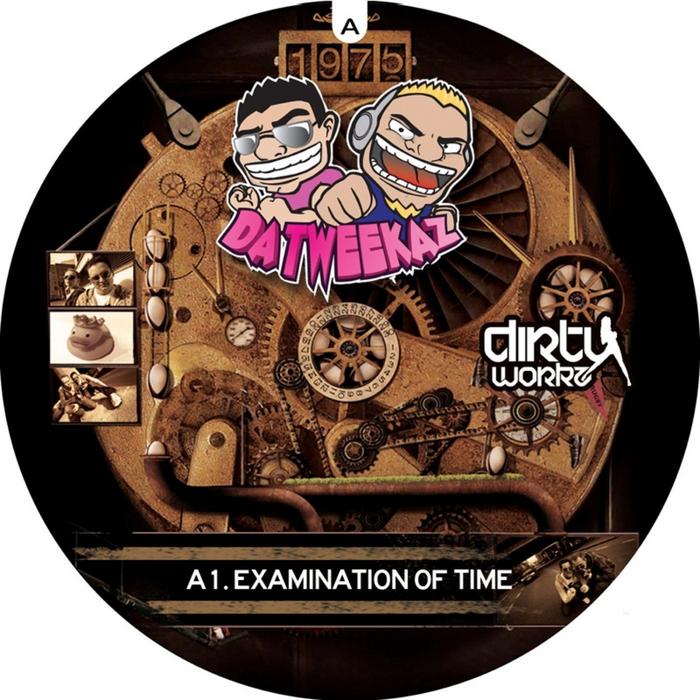 DA TWEEKAZ - Examination Of Time