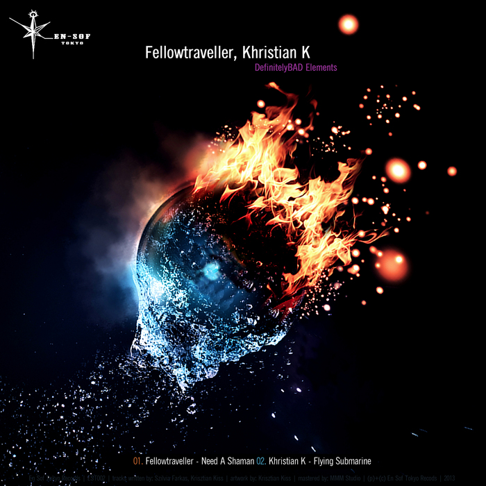 FELLOWTRAVELLER/KHRISTIAN K - Definitely BAD Elements