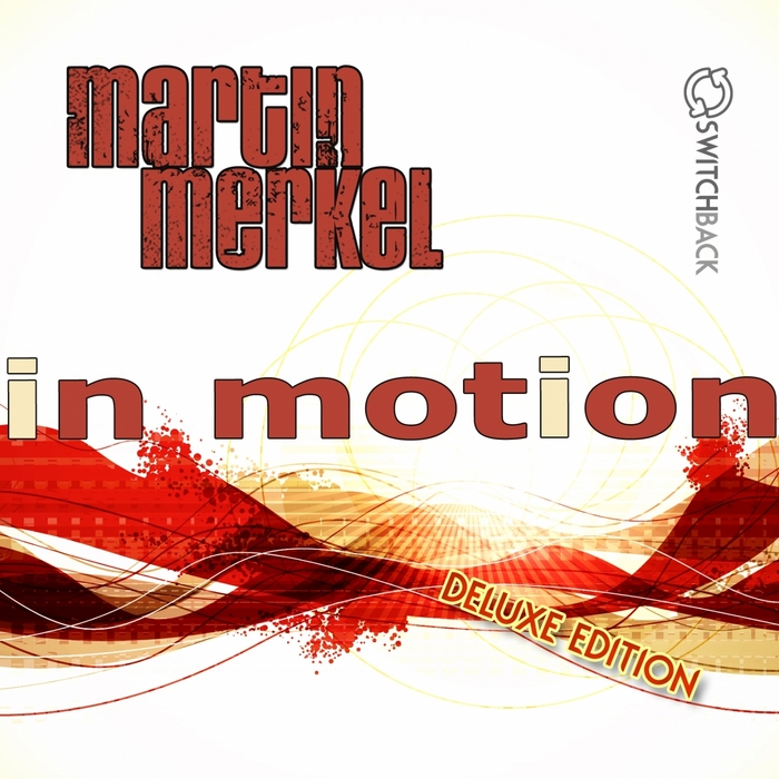 MERKEL, Martin - In Motion (Deluxe Edition)