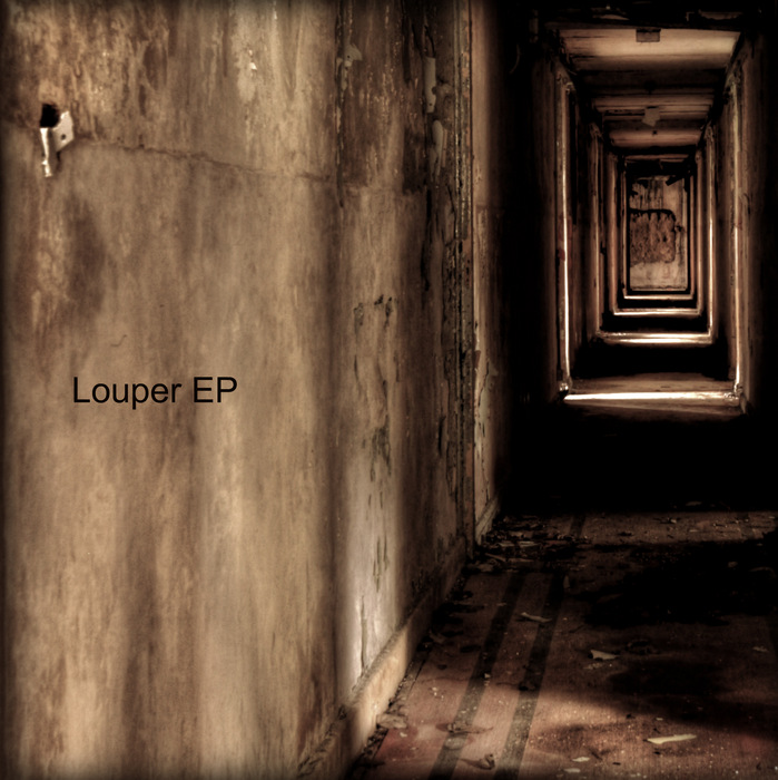 LOUPER - Louper EP