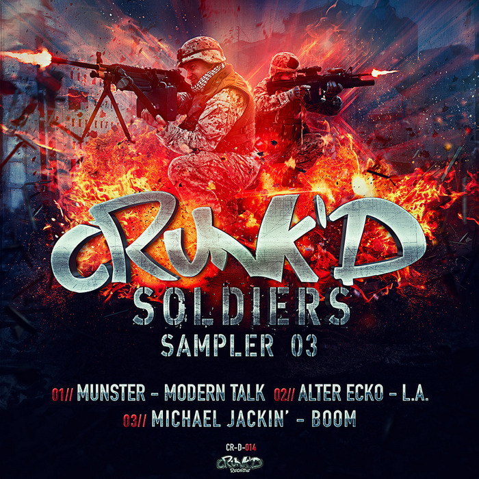 MUNSTER/ALTER ECKO/MICHAEL JACKIN - Crunk'd Soldiers Sampler 3