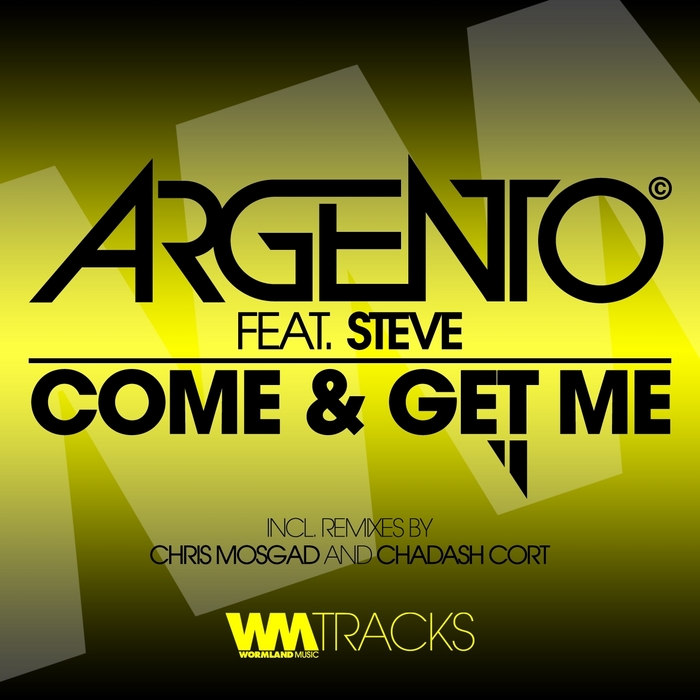 ARGENTO feat STEVE - Come & Get Me