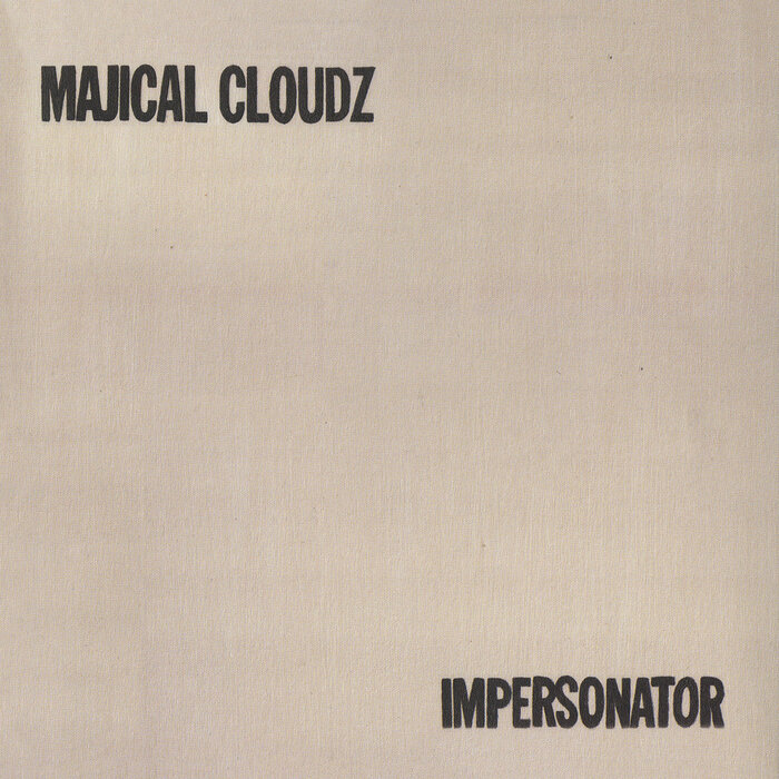 MAJICAL CLOUDZ - Impersonator