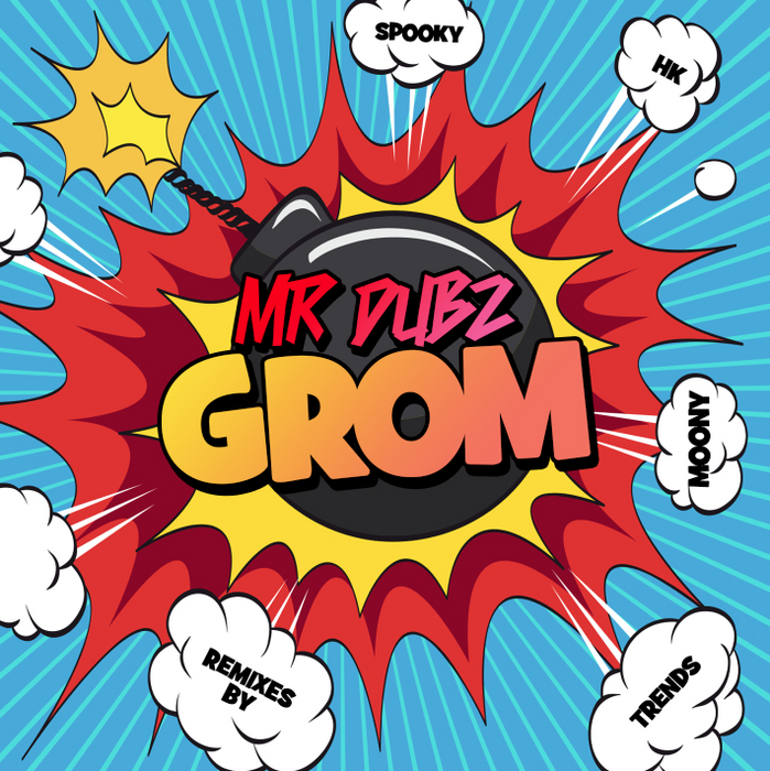 MR DUBZ - Grom VIP EP